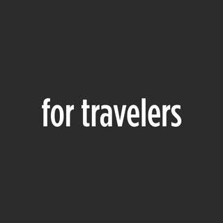 For Travelers